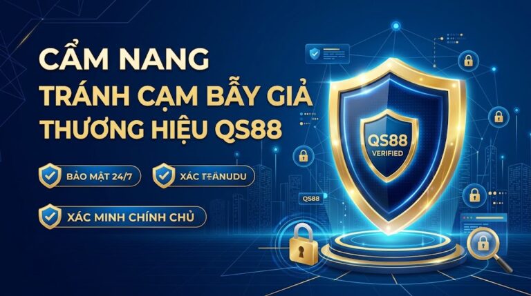 Cẩm Nang Tránh Cạm Bẫy Giả Mộc Thương Hiệu QS88